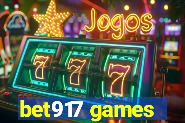 bet917 games